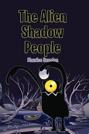 Cover of the book The Alien Shadow People by Amara Das Wilhelm