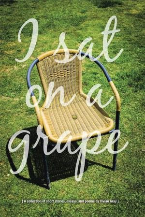 Cover of the book I Sat on a Grape by Rasheda Davis
