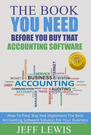 Book cover of The Book You Need Before You Buy That Accounting Software