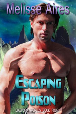 Cover of the book Escaping Poison by Sarah Holland