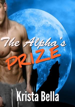 bigCover of the book The Alpha's Prize by 