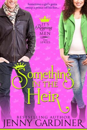 Cover of the book Something in the Heir by Erin Delany, Jenny Gardiner