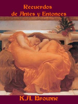 Book cover of Recuerdos de Antes y Entonces
