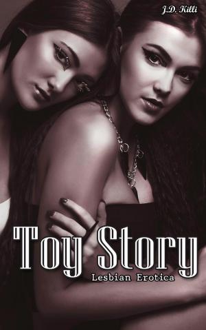 Cover of the book Lesbian Erotica : Toy Story by K.C. Edward