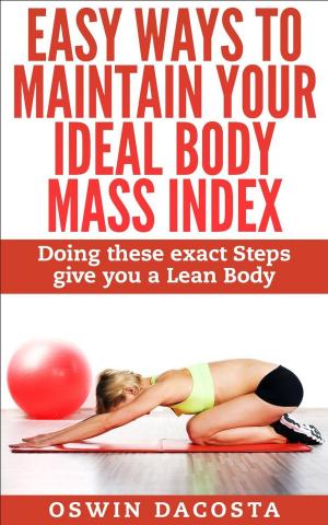 Book cover of Easy Ways To Maintain Your Ideal Body Mass Index
