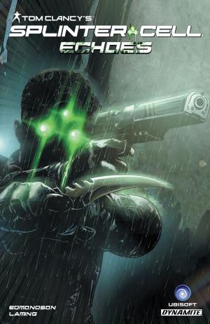 Cover of the book Tom Clancy's Splinter Cell: Echoes by Pendleton Ward, Joey Comeau