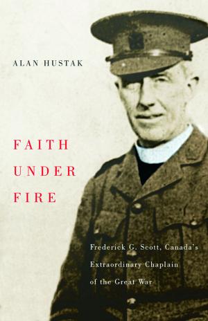 Cover of the book Faith Under Fire by Andy Sinclair