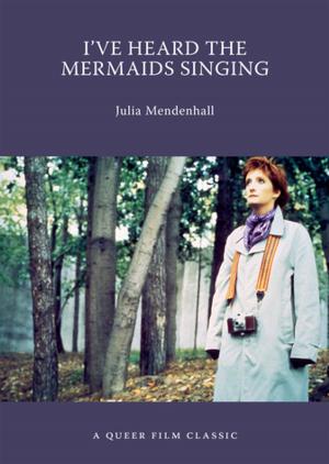Book cover of I've Heard the Mermaids Singing