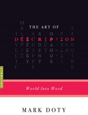 Cover of the book The Art of Description by Robert Boswell