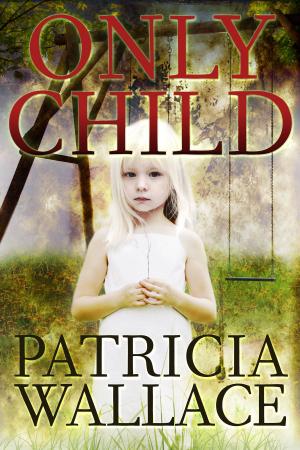 Cover of the book Only Child by Lisa Morton