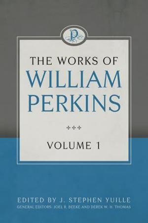 Book cover of The Works of William Perkins, Volume 1