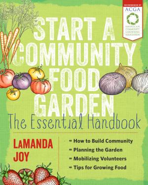 Cover of the book Start a Community Food Garden by Mark Diacono, Lia Leendertz