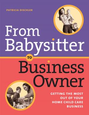 Cover of the book From Babysitter to Business Owner by Brian Puerling