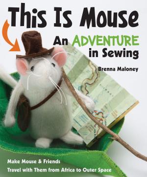 Cover of the book This Is Mouse—An Adventure in Sewing by Peggy Martin
