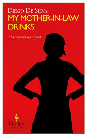 Cover of the book My Mother-in-Law Drinks by Elena Ferrante