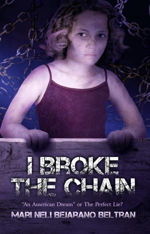 Cover of the book I Broke the Chain by Steve Beecham