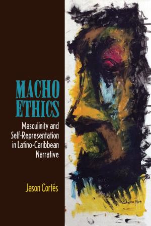 Cover of the book Macho Ethics by Lee Myer