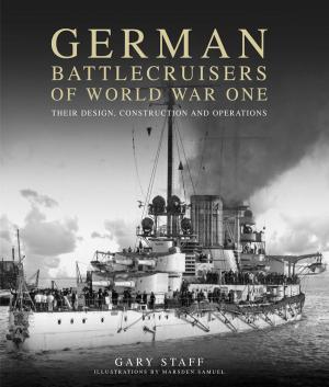 Cover of the book German Battlecruisers of World War One by John B. Nichols, Barrett Tillman