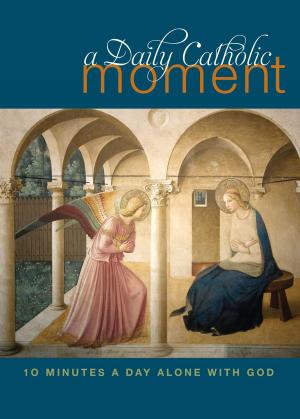 Cover of the book A Daily Catholic Moment by Sr. Benedicta Ward SLG
