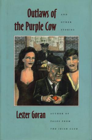 Cover of the book Outlaws of the Purple Cow and Other Stories by Richard Feinberg