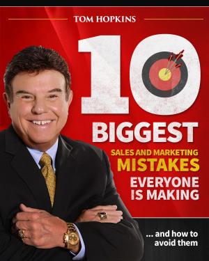 Cover of The 10 Biggest Sales & Marketing Mistakes Everyone is Making and How to Avoid them!
