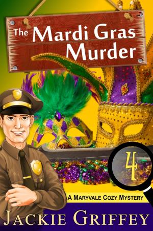 Book cover of The Mardi Gras Murder (A Maryvale Cozy Mystery, Book 4)