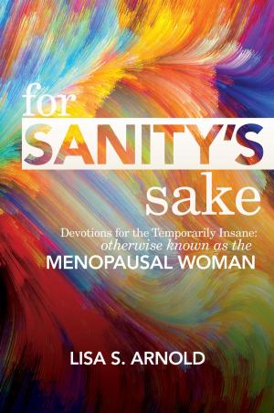 Book cover of For Sanity's Sake