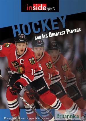 Cover of the book Hockey and Its Greatest Players by Erik Gregersen