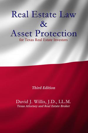 Cover of Real Estate Law & Asset Protection for Texas Real Estate Investors – Third Edition