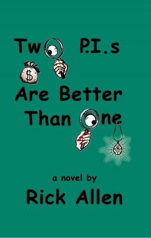 Cover of the book Two PIs Are Better Than One by Harry 