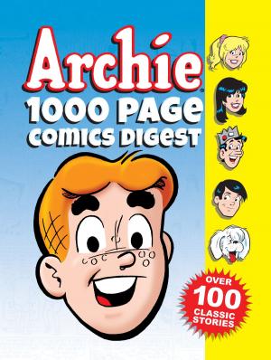 Book cover of Archie 1000 Page Comics Digest