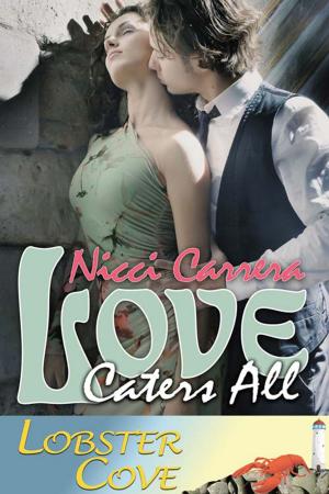 Cover of the book Love Caters All by Brynley Blake, Brynley Bush