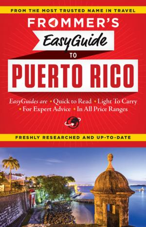 Cover of the book Frommer's EasyGuide to Puerto Rico by Martha Cheng