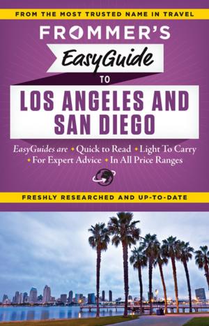 Cover of the book Frommer's EasyGuide to Los Angeles and San Diego by Stephen Keeling, Donald Strachan, Elizabeth Heath