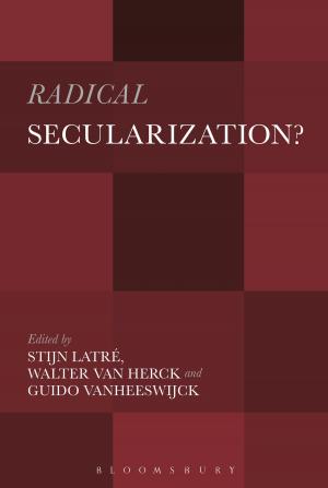 Cover of the book Radical Secularization? by Simone Schwarz-Bart, Alfred Fralin, Christiane Szeps
