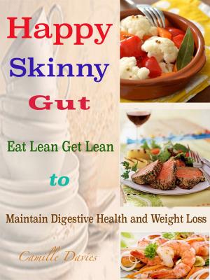 Cover of the book Happy Skinny Gut by Kacey Hardin
