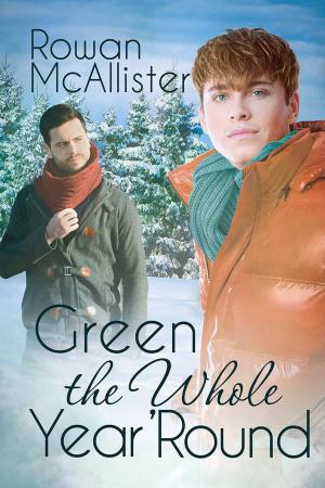 Cover of the book Green the Whole Year 'Round by M.D. Grimm