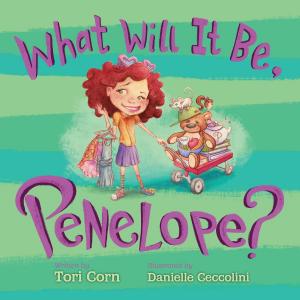Cover of the book What Will It Be, Penelope? by 