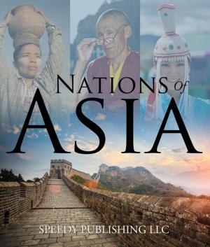 Cover of the book Nations Of Asia by Speedy Publishing LLC