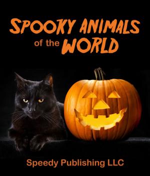 Cover of Spooky Animals Of The World