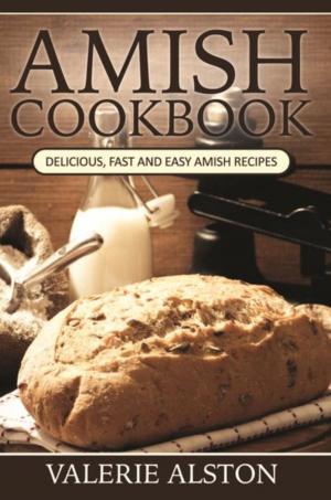 Cover of the book Amish Cookbook by Valerie Alston