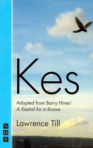 Cover of the book Kes (Stage Version) (NHB Modern Plays) by Stacey Gregg