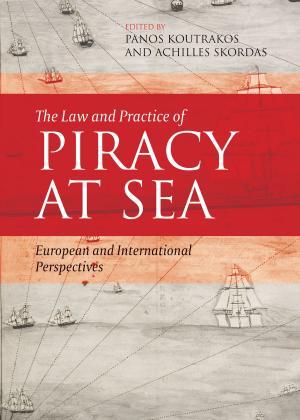 Cover of the book The Law and Practice of Piracy at Sea by Helen Scales