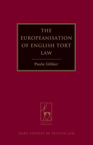 Cover of the book The Europeanisation of English Tort Law by David Daggett, Griff Shuler