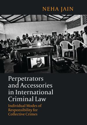 Cover of the book Perpetrators and Accessories in International Criminal Law by Professor Andrew Burrows