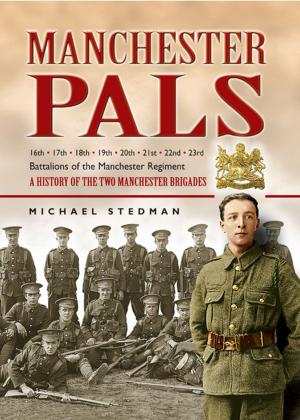 Cover of the book Manchester Pals by Ian  Passingham
