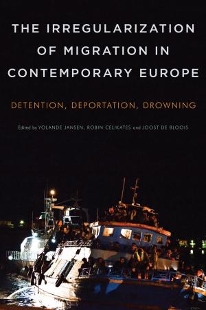 Cover of the book The Irregularization of Migration in Contemporary Europe by Adrian Favell