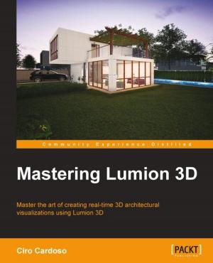 Cover of the book Mastering Lumion 3D by Romain Caudron, Pierre-Armand Nicq, Enrico Valenza