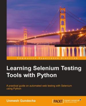 Cover of the book Learning Selenium Testing Tools with Python by Deepak Vohra