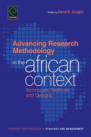 Cover of the book Advancing Research Methodology in the African Context by Dennis Jancsary, Thibault Daudigeos, Markus A. Höllerer